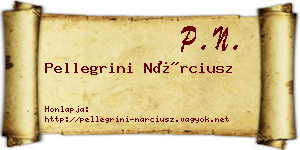 Pellegrini Nárciusz névjegykártya